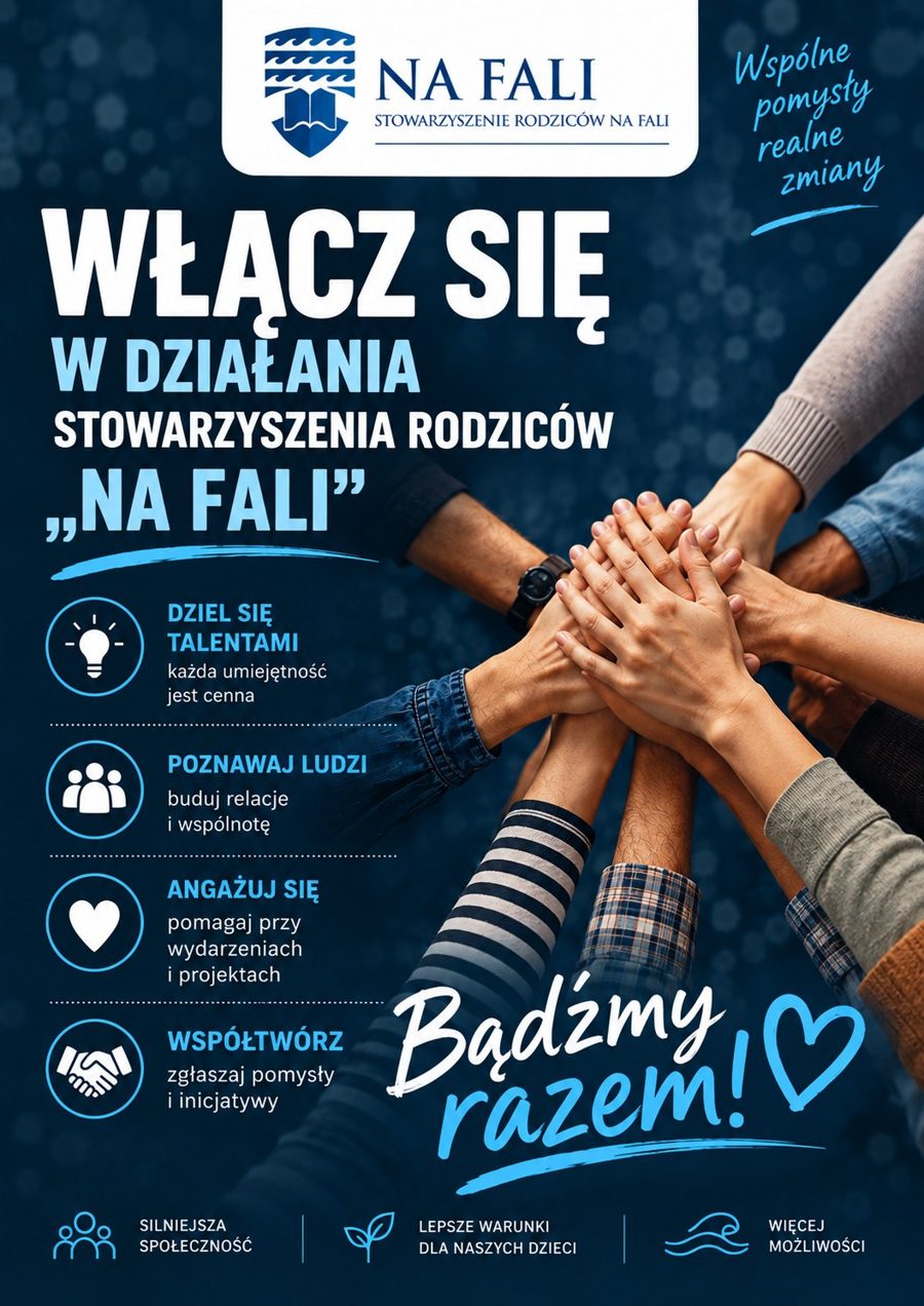 Plakat „Włącz się w działania Stowarzyszenia Rodziców Na Fali”: dziel się talentami, poznawaj ludzi, angażuj się, współtwórz. Bądźmy razem!